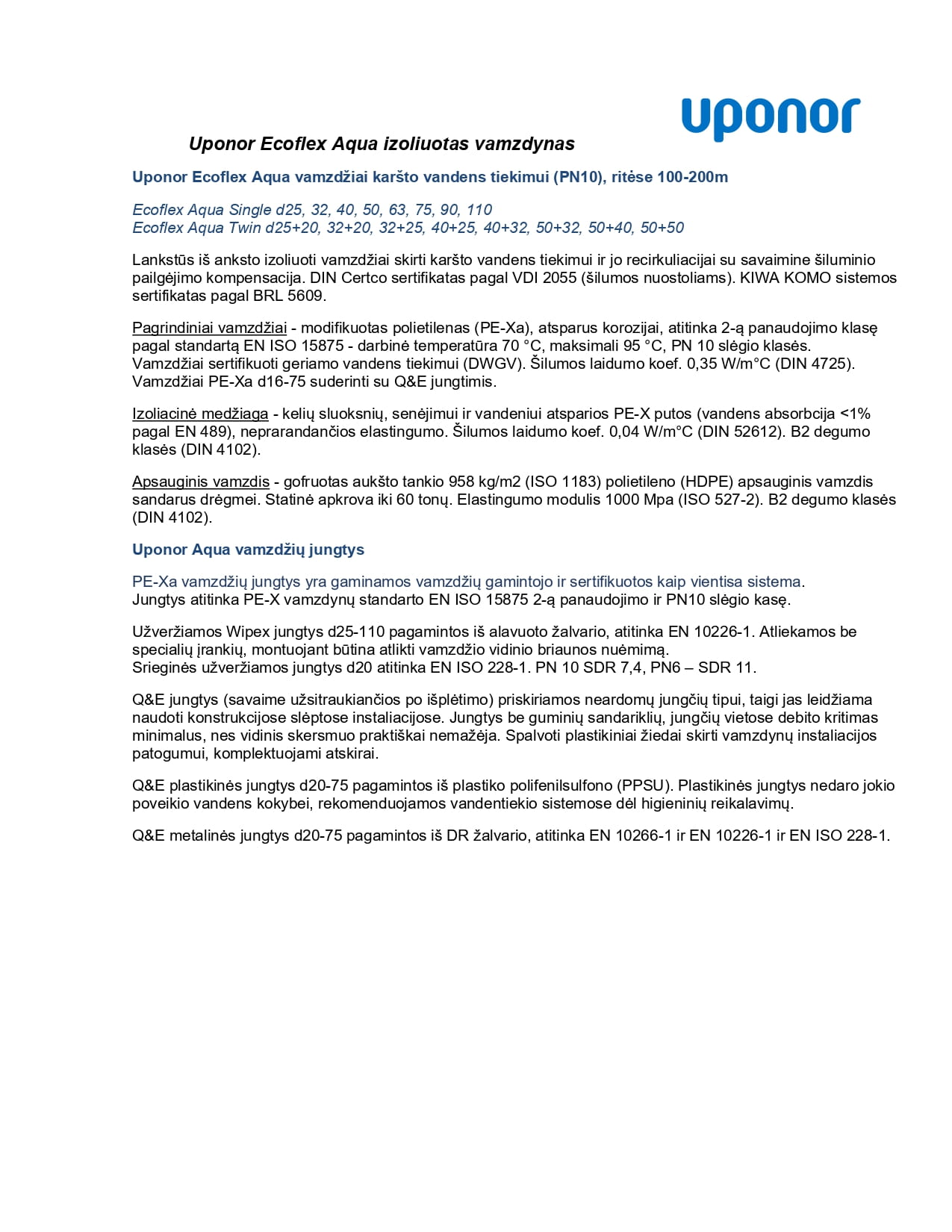 Uponor Ecoflex Aqua izoliuotas vamzdynas 