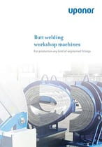 Butt Welding Workshop Machines - Uponor Infra Technology